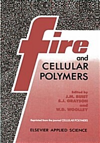 Fire and Cellular Polymers (Hardcover, Reprinted from)