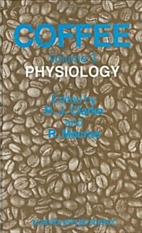 Coffee: Physiology (Hardcover, 1988)