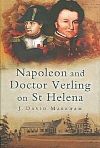 Napoleon and Doctor Verling on St Helena (Hardcover)