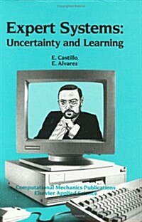 Expert Systems: Uncertainty and Learning (Hardcover, 1991)