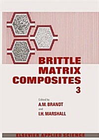 Brittle Matrix Composites 3 (Hardcover)