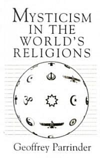Mysticism in the Worlds Religions (Paperback, New ed)