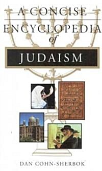 A Concise Encyclopedia of Judaism (Paperback)