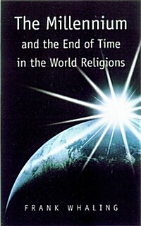 The Millennium and the End of Time in the World Religions (Paperback)