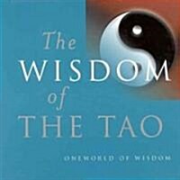 Wisdom of the Tao (Hardcover)