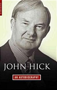 John Hick : An Autobiography (Paperback, 2 Revised edition)
