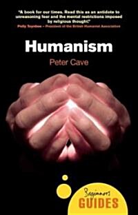 Humanism : A Beginners Guide (Paperback)