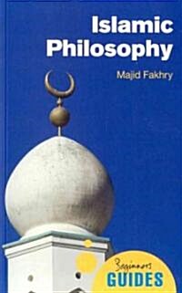 Islamic Philosophy : A Beginners Guide (Paperback)