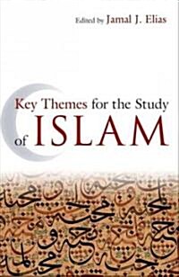 Key Themes for the Study of Islam (Paperback)