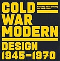 Cold War Modern (Hardcover)