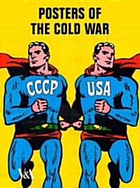Posters of the Cold War (Paperback)