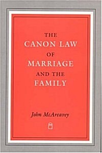 The Canon Law of Marriage & the Family (Paperback)