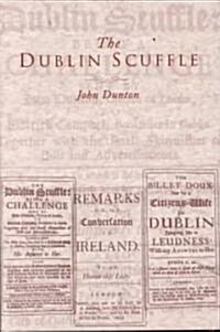 The Dublin Scuffle (Hardcover, 2nd)