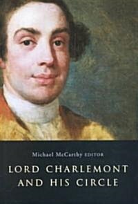 Lord Charlemont and His Circle (Hardcover)