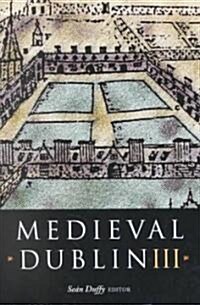 Medieval Dublin III (Hardcover)