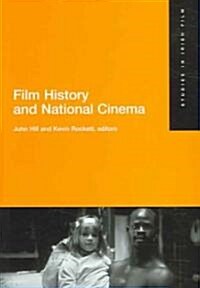 Film History and National Cinema (Hardcover)