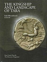 The Kingship and Landscape of Tara (Hardcover)