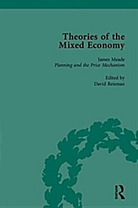 Theories of the Mixed Economy : Selected Texts 1931-1968 (Multiple-component retail product)