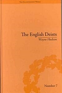 The English Deists : Studies in Early Enlightenment (Hardcover)