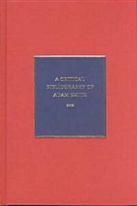 A Critical Bibliography of Adam Smith (Hardcover)