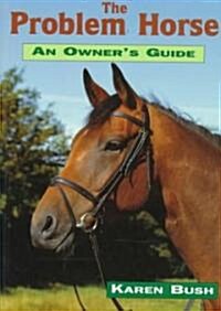 The Problem Horse (Paperback)