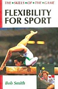 Flexibility for Sport (Paperback)