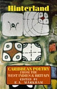 Hinterland : Caribbean Poetry from the West Indies and Britain (Paperback)
