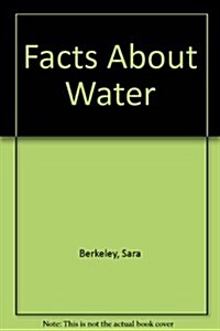 Facts About Water (Paperback)