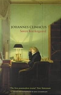 Johannes Climacus : Or: A Life of Doubt (Paperback, Main)