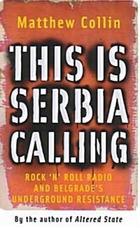 This Is Serbia Calling (Paperback)