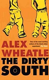 The Dirty South (Paperback)