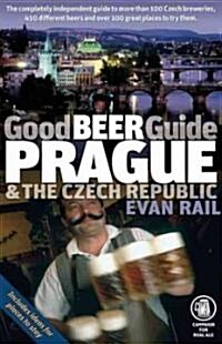 Good Beer Guide Prague & the Czech Republic (Paperback)