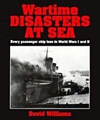 Wartime Disasters at Sea (Hardcover)