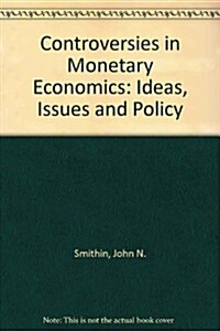 Controversies in Monetary Economics (Hardcover)