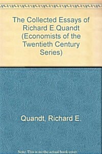 The Collected Essays of Richard E. Quandt (Hardcover)