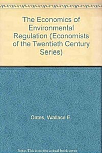 The Economics of Environmental Regulation (Hardcover)