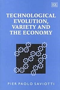 Technological Evolution, Variety and the Economy (Hardcover)