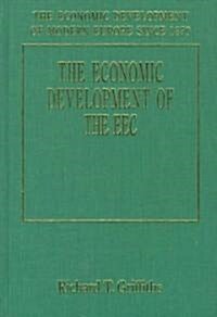 The Economic Development of the E.E.C. (Hardcover)