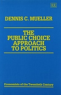 The Public Choice Approach to Politics (Hardcover)