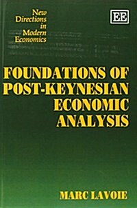 Foundations of Post-Keynesian Economic Analysis (Paperback)