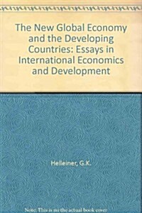 The New Global Economy and Developing Countries (Paperback, Reprint)