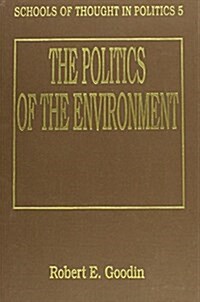 The Politics of the Environment (Hardcover)