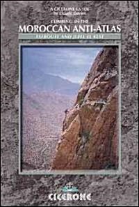 Climbing in the Moroccan Anti-Atlas : Tafroute and Jebel El Kest (Paperback)