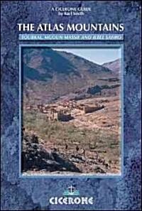 Trekking in the Atlas Mountains : Toubkal, Mgoun Massif and Jebel Sahro (Paperback, 3 Revised edition)