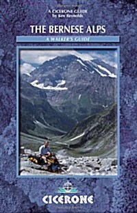 Bernese Alps - Switzerland : A Walkers Guide (Paperback, 3 Rev ed)