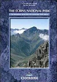 Ecrins National Park : 70 walking routes in the Ecrins national park (Paperback, 2 Revised edition)
