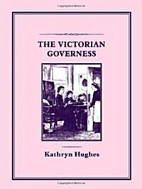 The Victorian Governess (Hardcover)