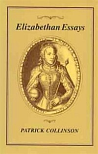 Elizabethan Essays (Hardcover)