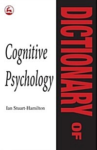 Dictionary of Cognitive Psychology (Paperback, Revised)