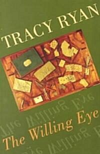 The Willing Eye (Paperback)